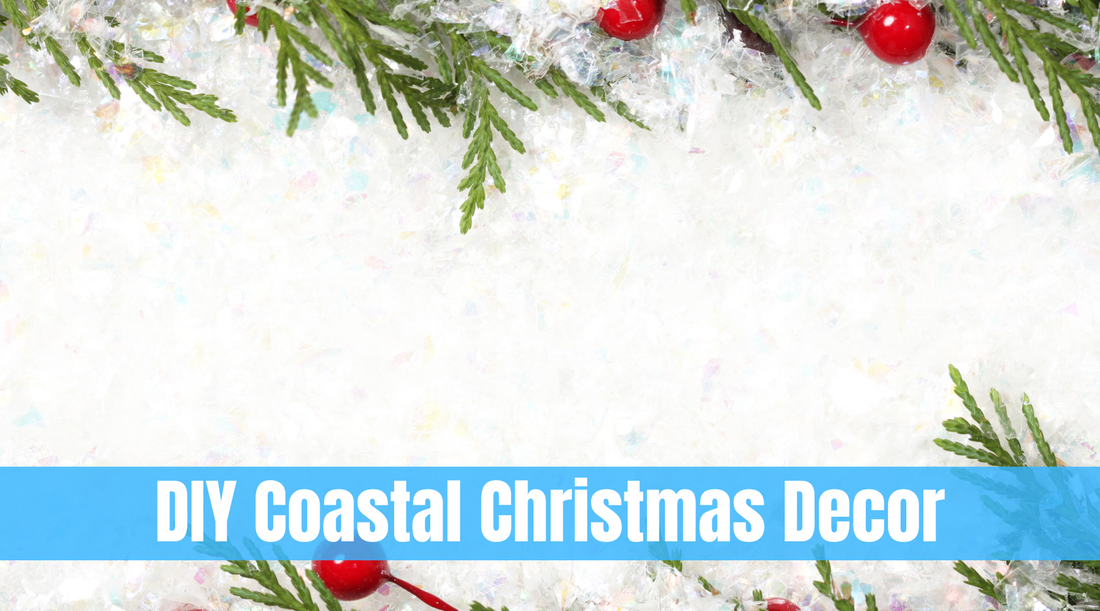 7 DIY Coastal Christmas Decor Ideas